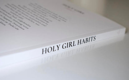 HOLY GIRL HABITS