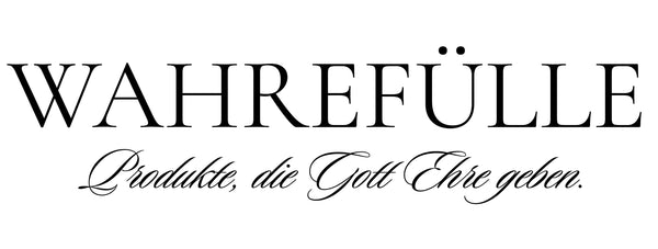 WAHREFÜLLE
